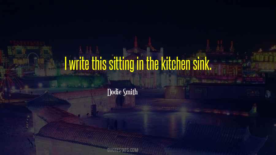 Kitchen Sink Quotes #554046