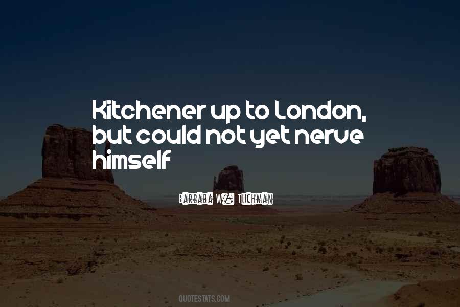 Kitchener Quotes #1041938