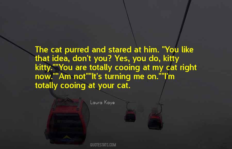 Kitty Cat Quotes #1359758