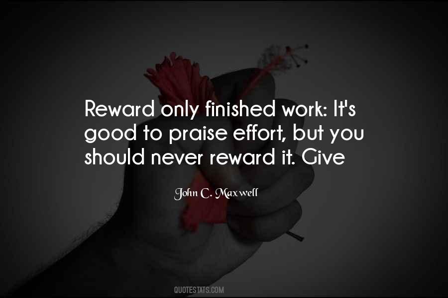 Quotes About Effort And Reward #1405930