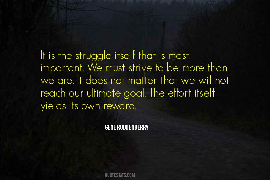 Quotes About Effort And Reward #377169