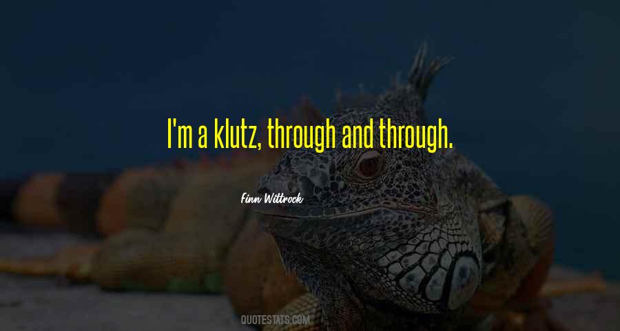 Klutz Quotes #1272652