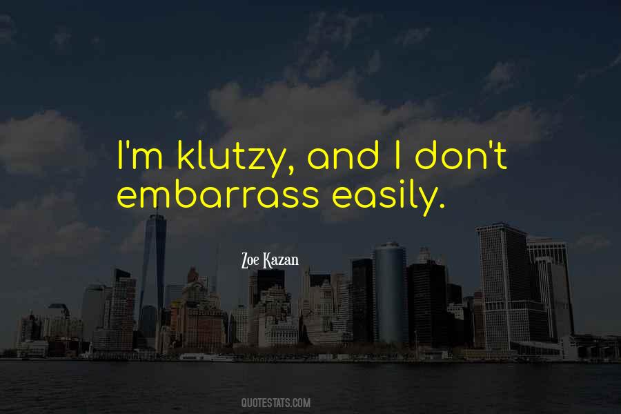 Klutzy Quotes #319857