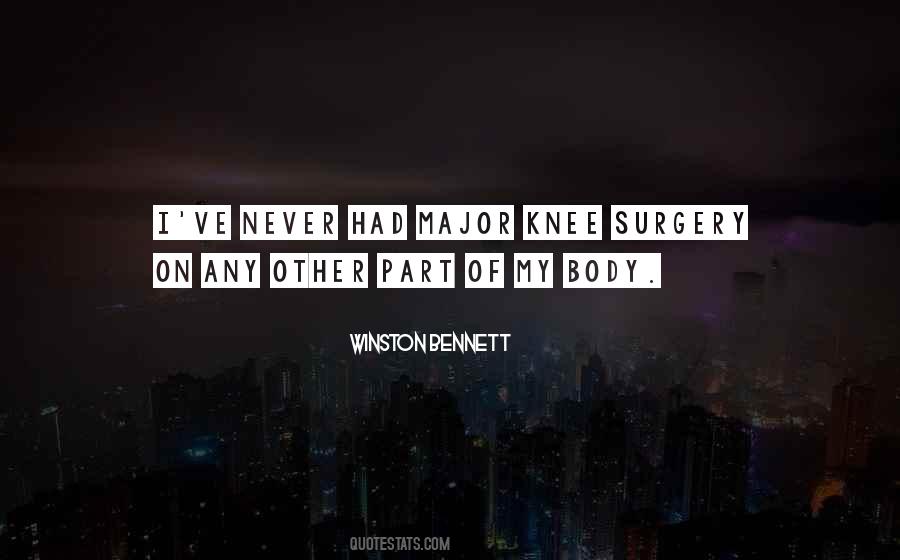 Knee Surgery Funny Quotes #1005654