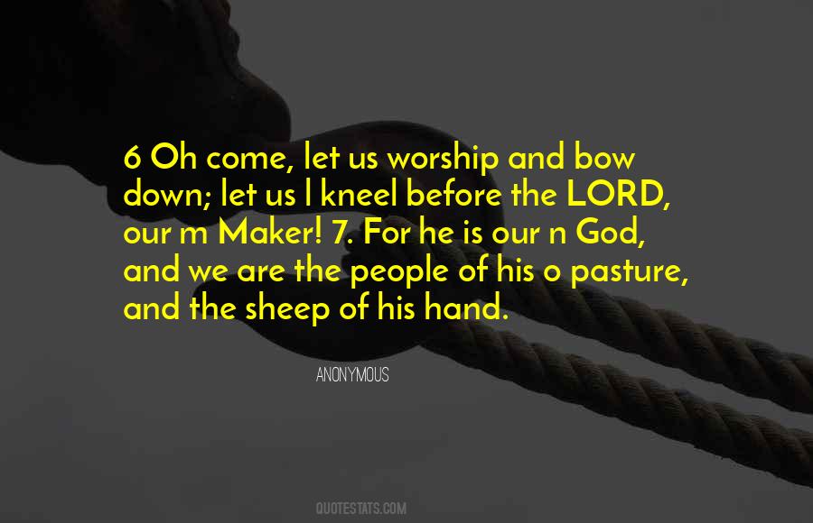 Kneel Before God Quotes #539071