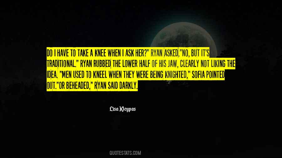 Kneel Quotes #1038159