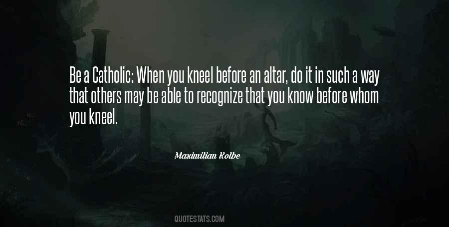 Kneel Quotes #38054