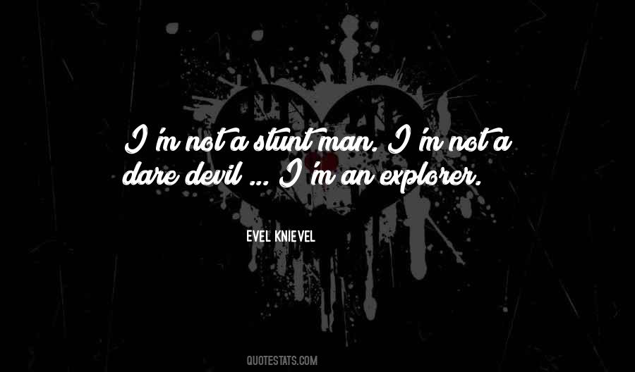 Knievel Quotes #1396826