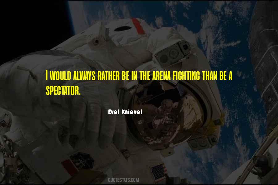 Knievel Quotes #753267