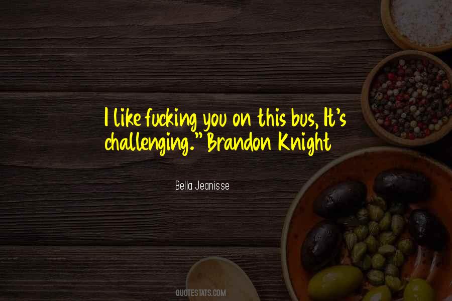 Knight Bus Quotes #1825855