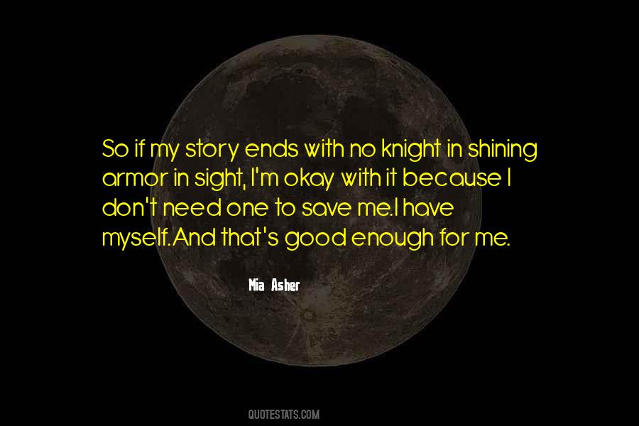 Knight Shining Armor Quotes #1326317