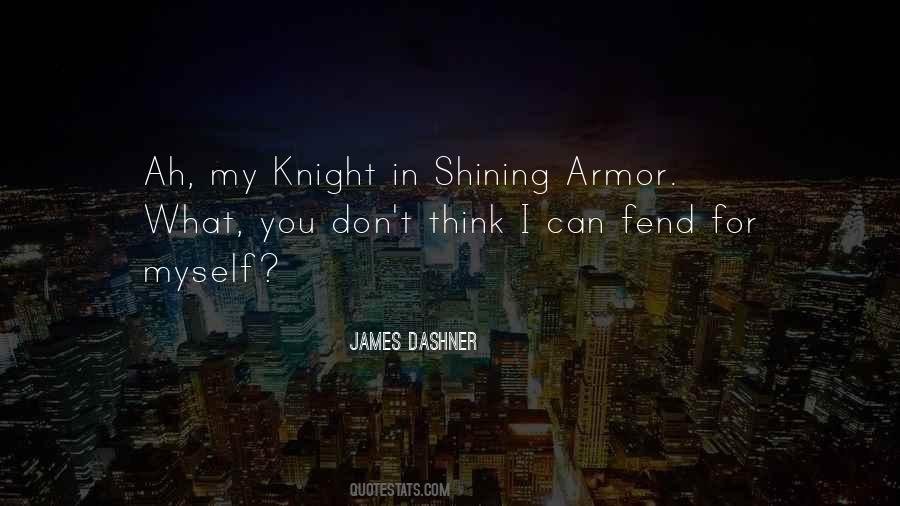 Knight Shining Armor Quotes #1775310