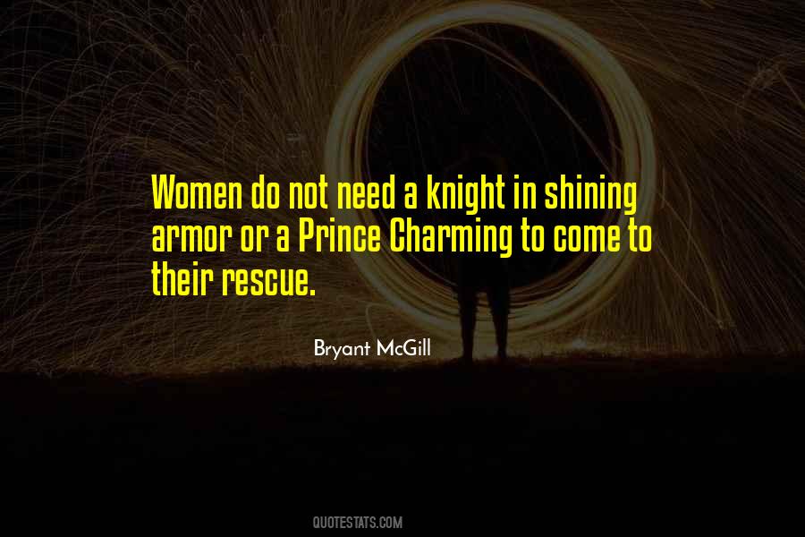 Knight Shining Armor Quotes #945215