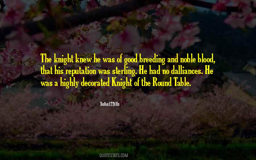Knights Of Round Table Quotes #1684309