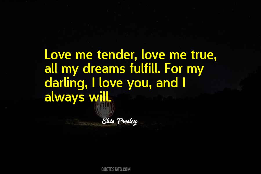 Quotes About Tender Love #1120289