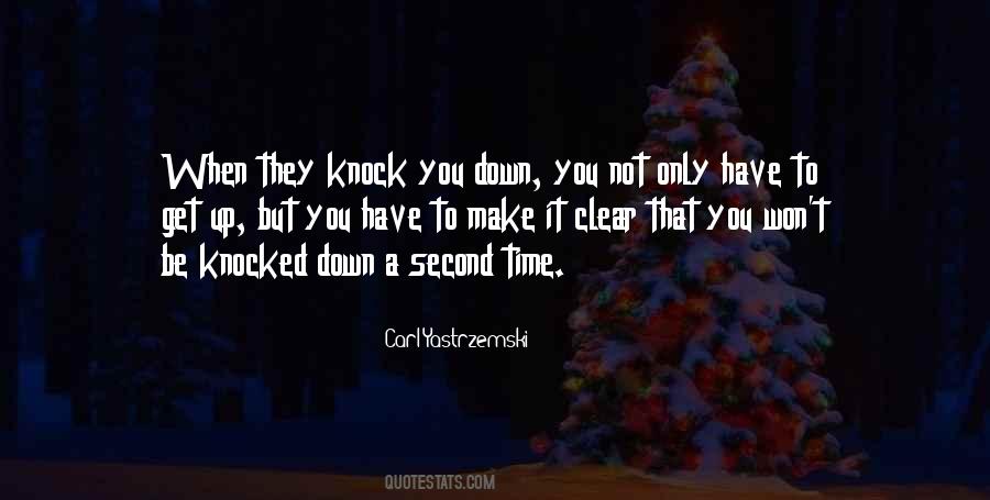 Knock You Down Quotes #832226