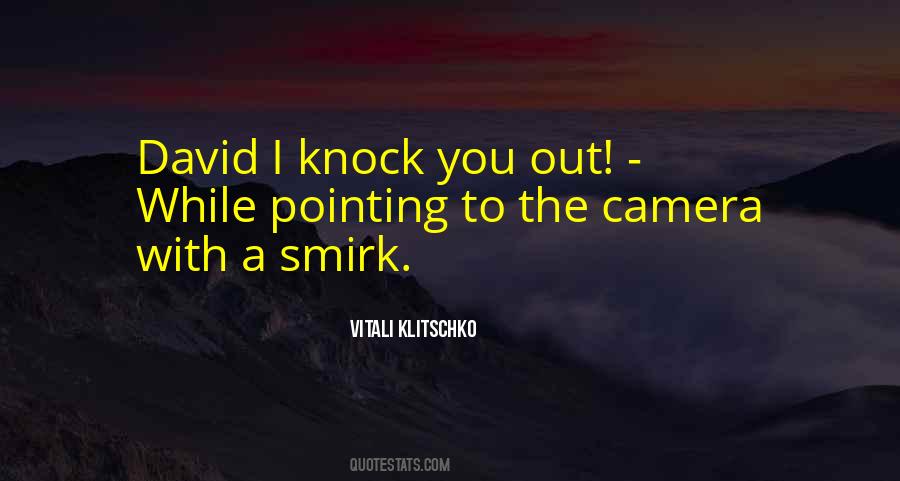 Knock You Out Quotes #500714