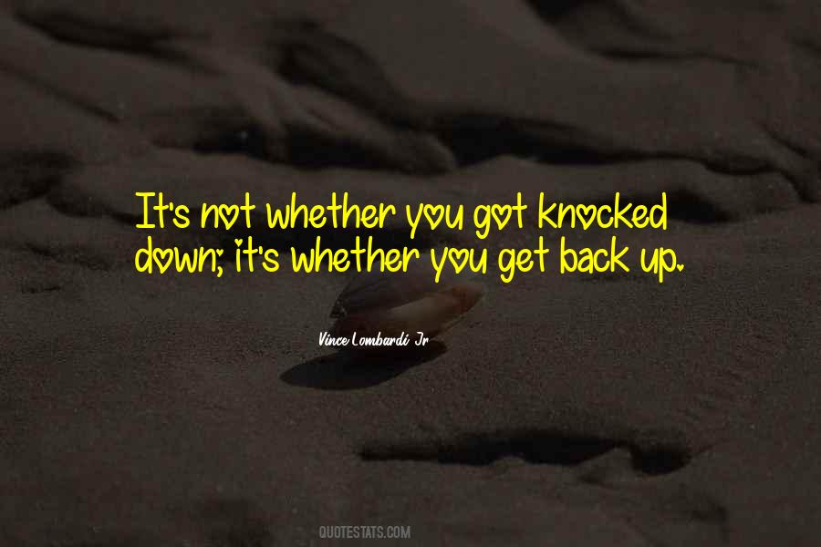 Knocked Back Down Quotes #378957