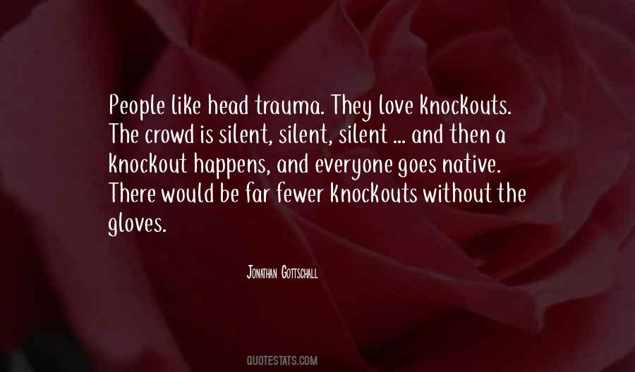 Knockout Love Quotes #1279411