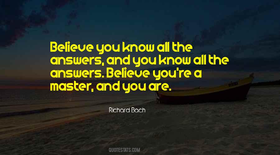 Know All The Answers Quotes #126692