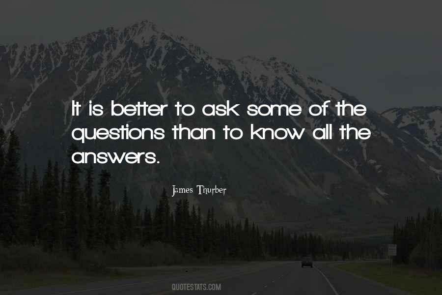 Know All The Answers Quotes #623577