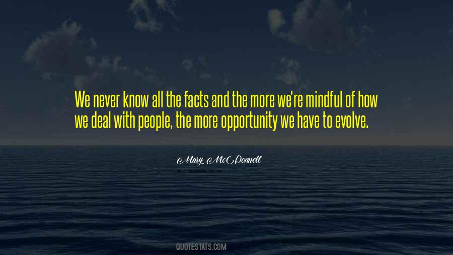 Know All The Facts Quotes #1390239