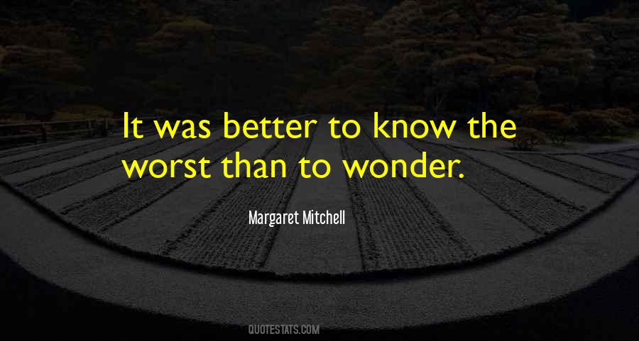 Know Better Quotes #44686