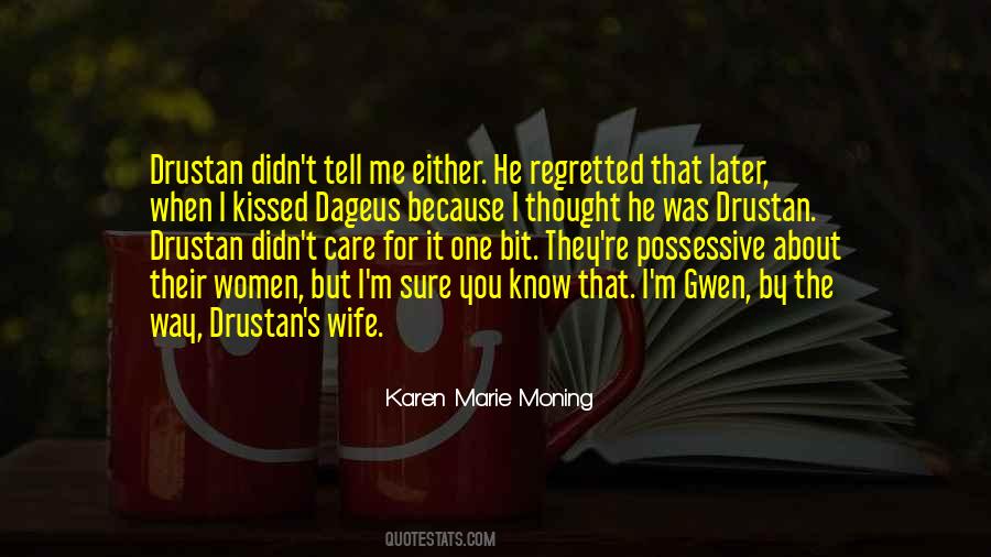 Know He's The One Quotes #150378