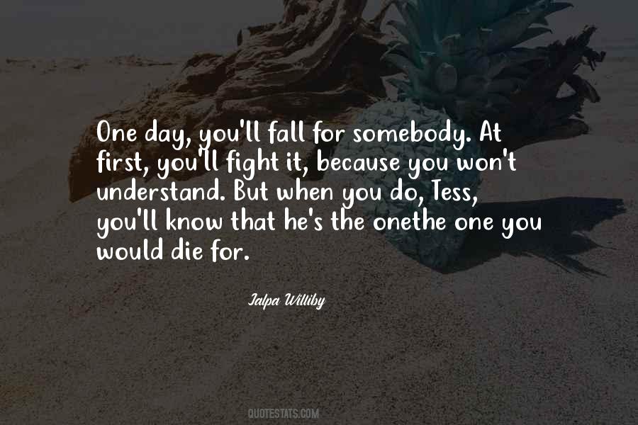 Know He's The One Quotes #284181