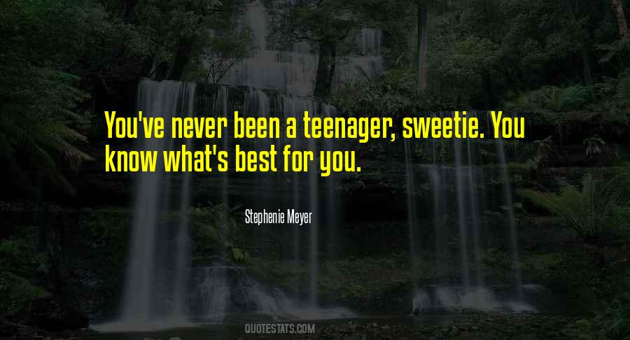 Know It All Teenager Quotes #418535