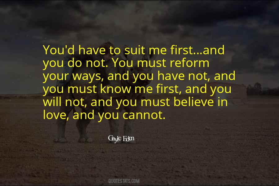 Know Me First Quotes #1011535