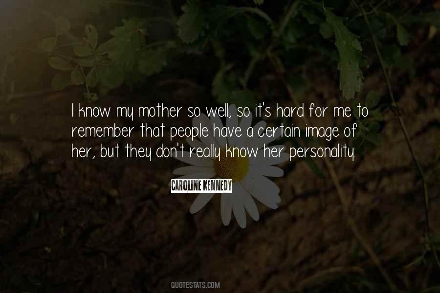 Know Me So Well Quotes #965541