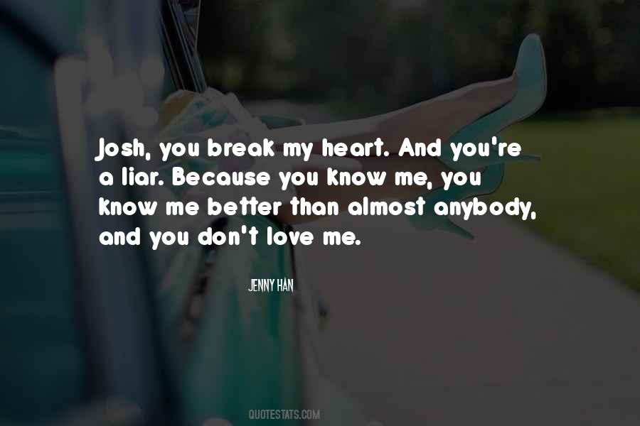 Know My Heart Quotes #170707