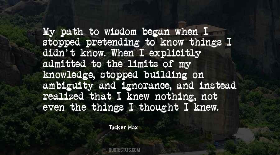 Know My Limits Quotes #1223166