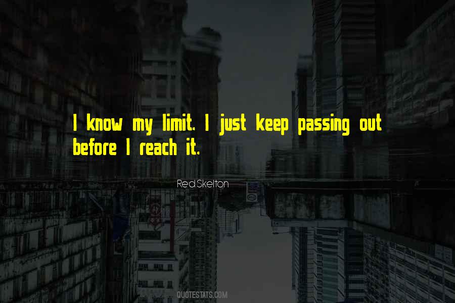 Know My Limits Quotes #1830149