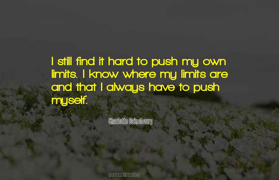 Know My Limits Quotes #1876443