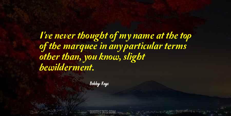 Know My Name Quotes #104964