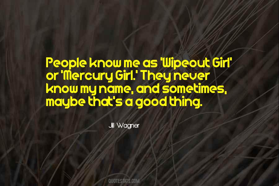 Know My Name Quotes #1069306