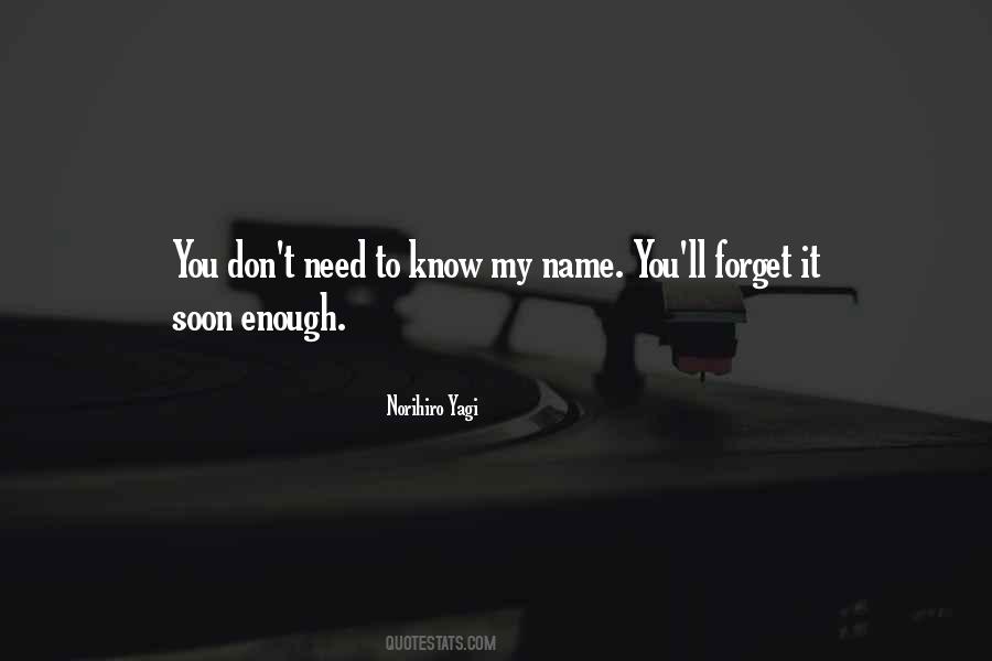 Know My Name Quotes #1646753