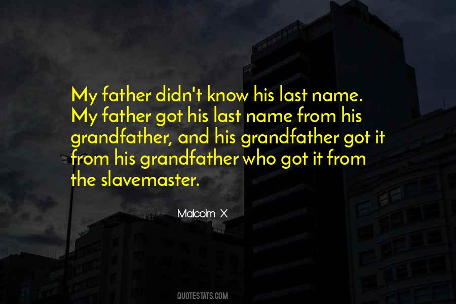 Know My Name Quotes #286292