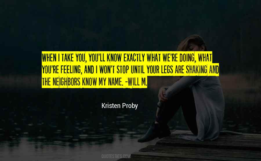 Know My Name Quotes #695154