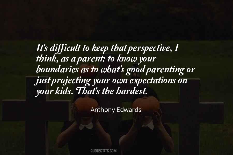 Know No Boundaries Quotes #1054415