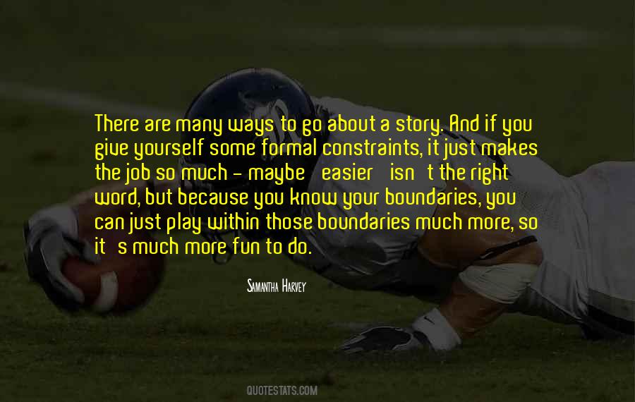 Know No Boundaries Quotes #129742