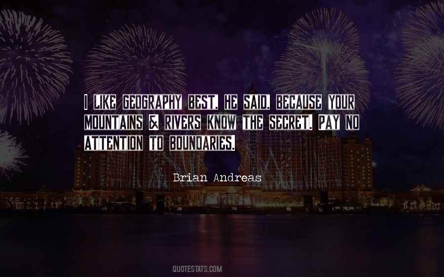 Know No Boundaries Quotes #1426683