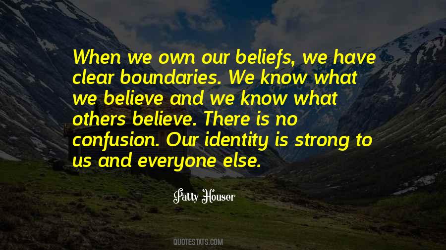 Know No Boundaries Quotes #1462890