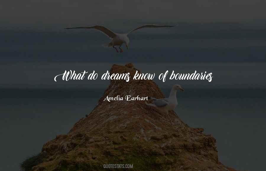 Know No Boundaries Quotes #170003