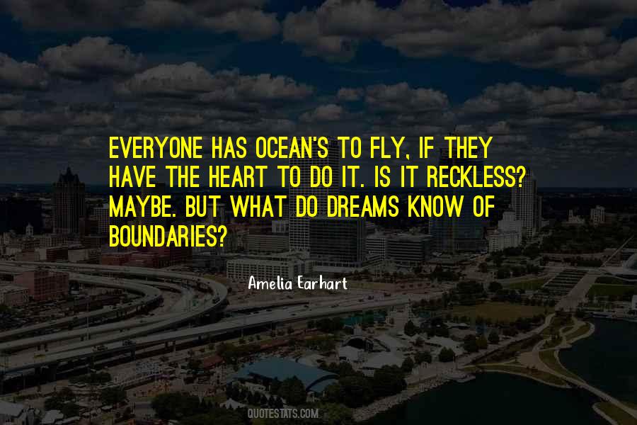 Know No Boundaries Quotes #196796