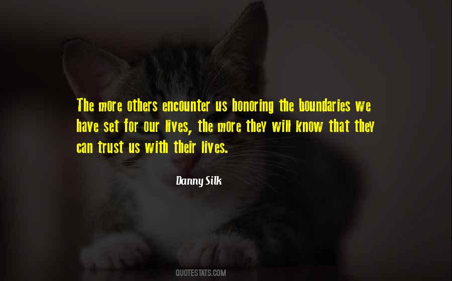 Know No Boundaries Quotes #208606