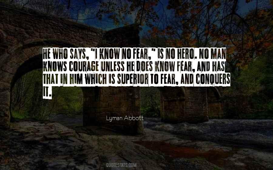 Know No Fear Quotes #1740979