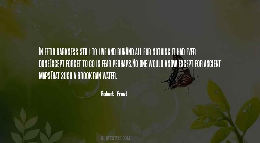Know No Fear Quotes #77339